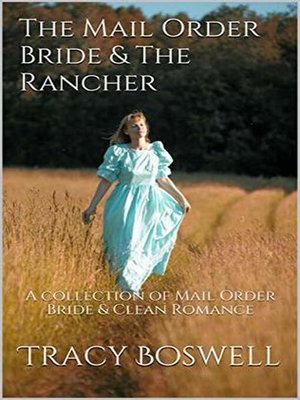 cover image of The Mail Order Bride & the Rancher